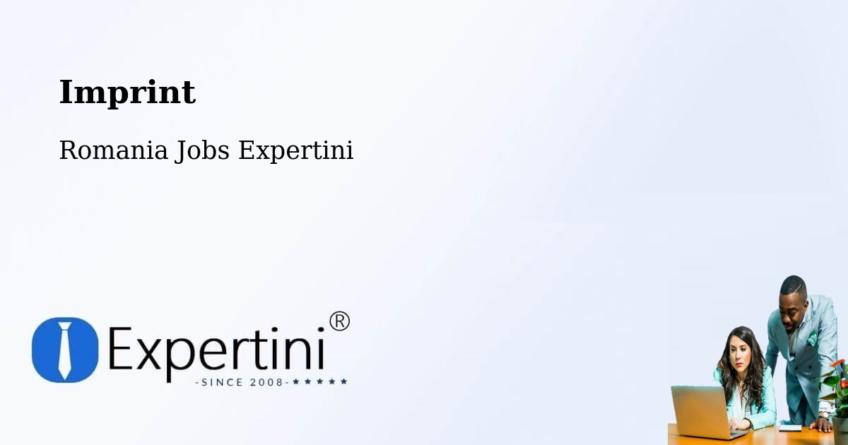 Imprint – Comuna Măicăneşti - Romania Jobs Expertini